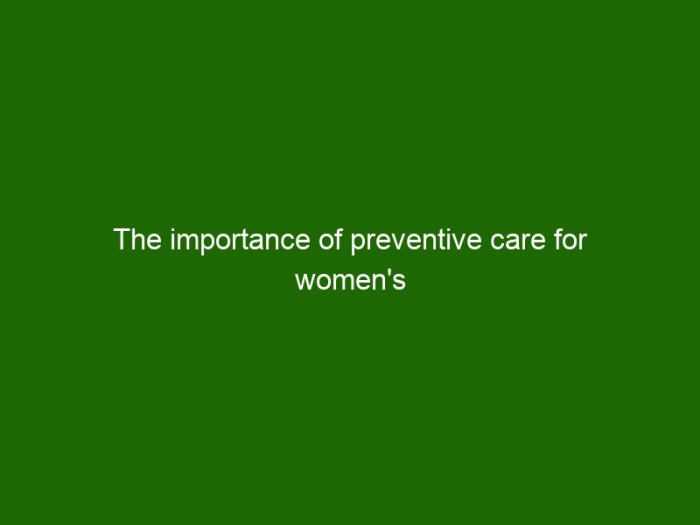 Importance of preventive care for women's health